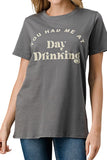 Day Drinking Tee - Small