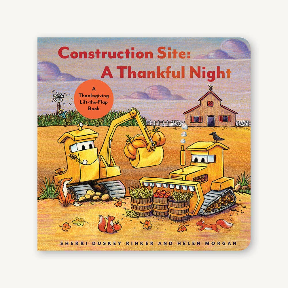 Construction Site: A Thankful Night Book